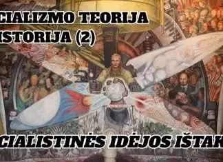 SOCIALIZMO TEORIJA IR ISTORIJA – 2. SOCIALISTINĖS IDĖJOS IŠTAKOS
